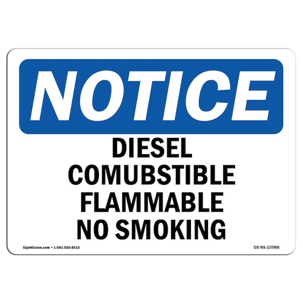 OSHA Sign, 18" H, 24" W, Rigid Plastic, Diesel Combustible Flammable No Smoking Sign, Landscape